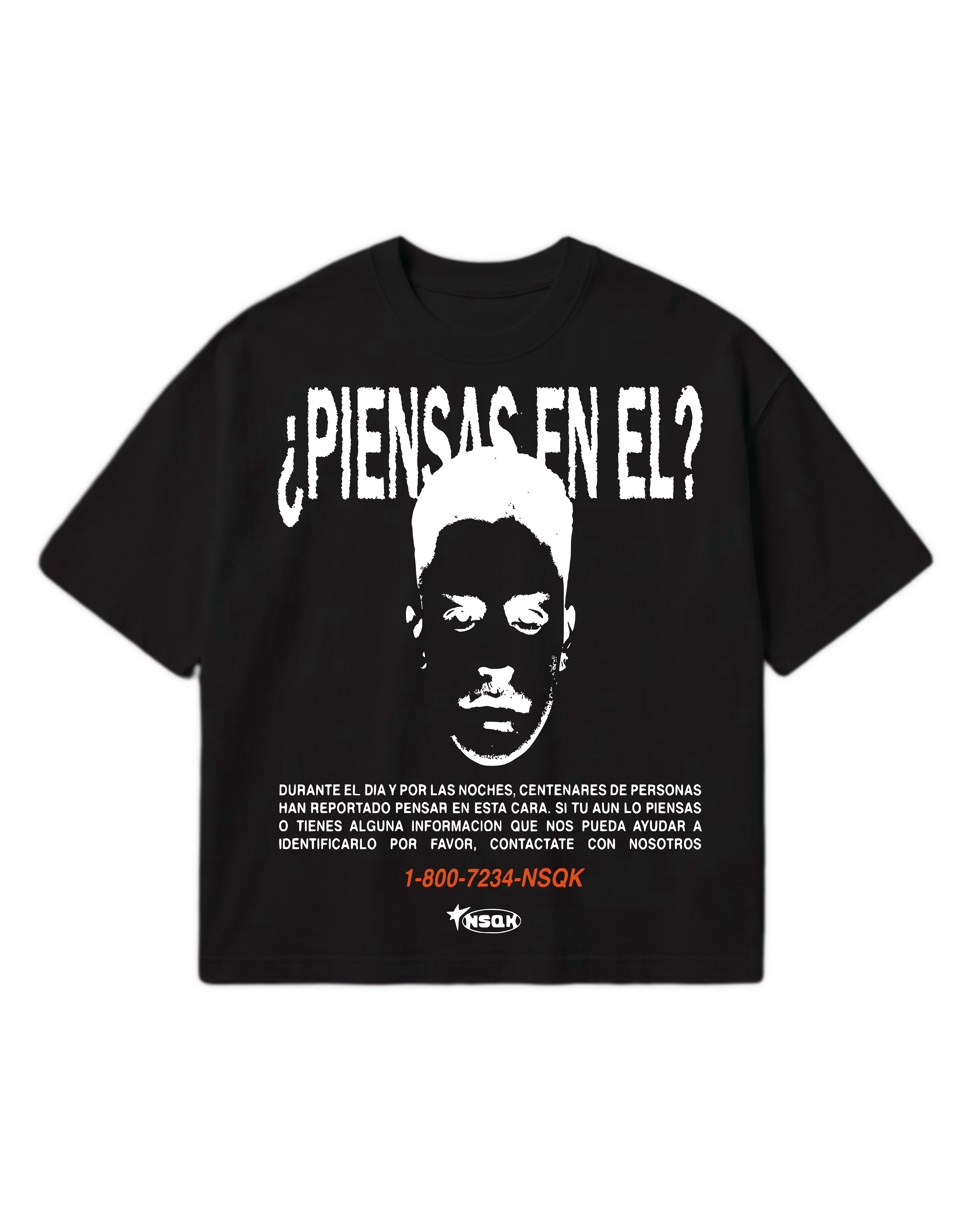 NSQK Tee ¿Piensas en el?