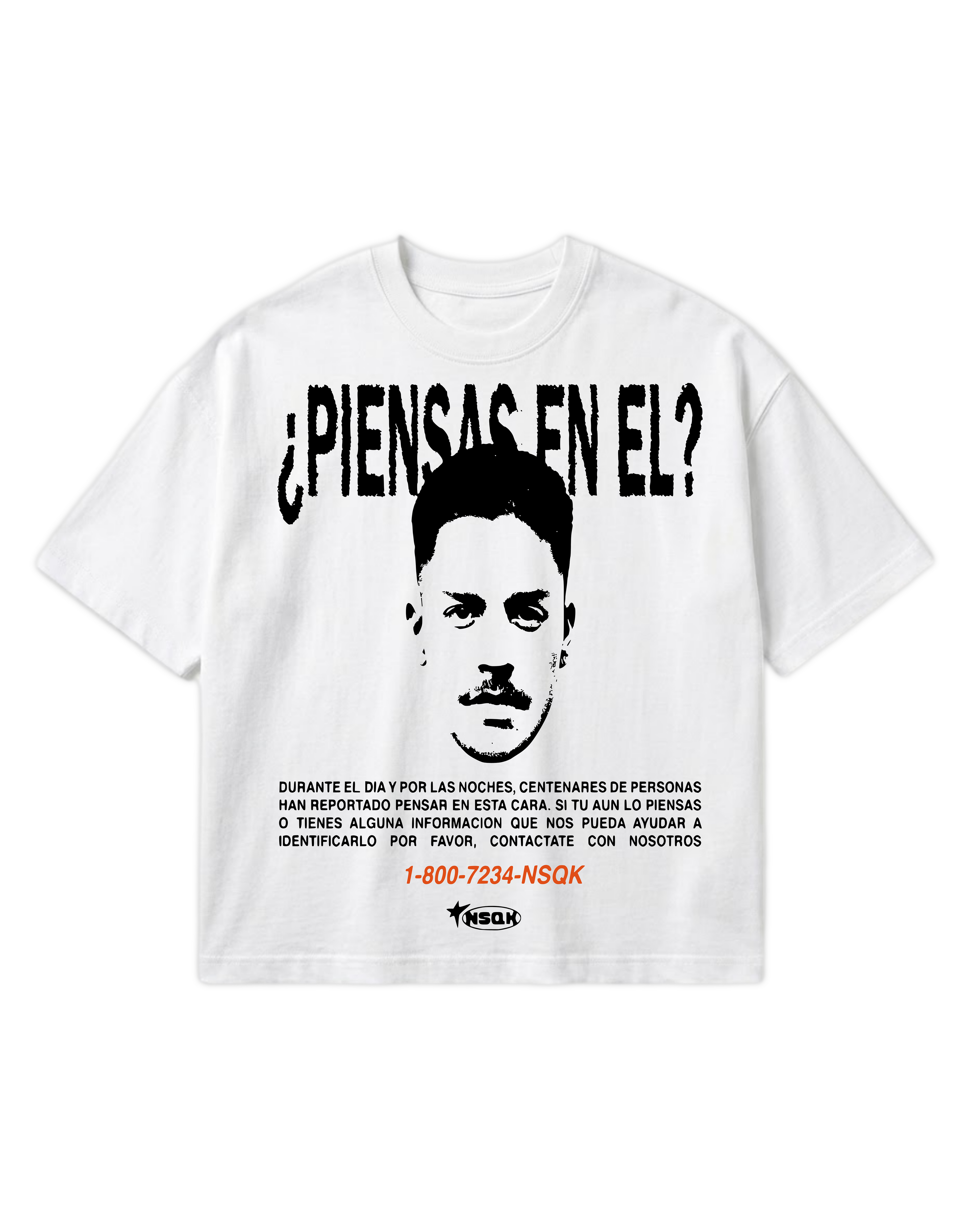 NSQK Tee ¿Piensas en el?